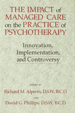 The Impact Of Managed Care On The Practice Of Psychotherapy