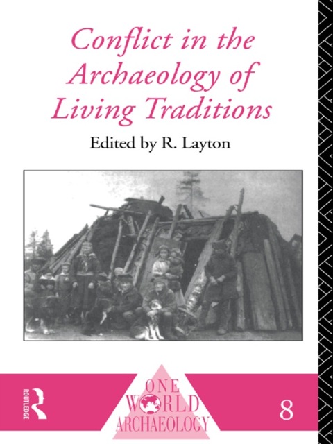 Cover image for book Conflict in the Archaeology of Living Traditions