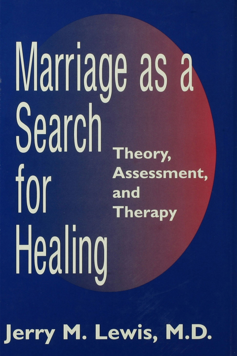 Marriage A Search For Healing 