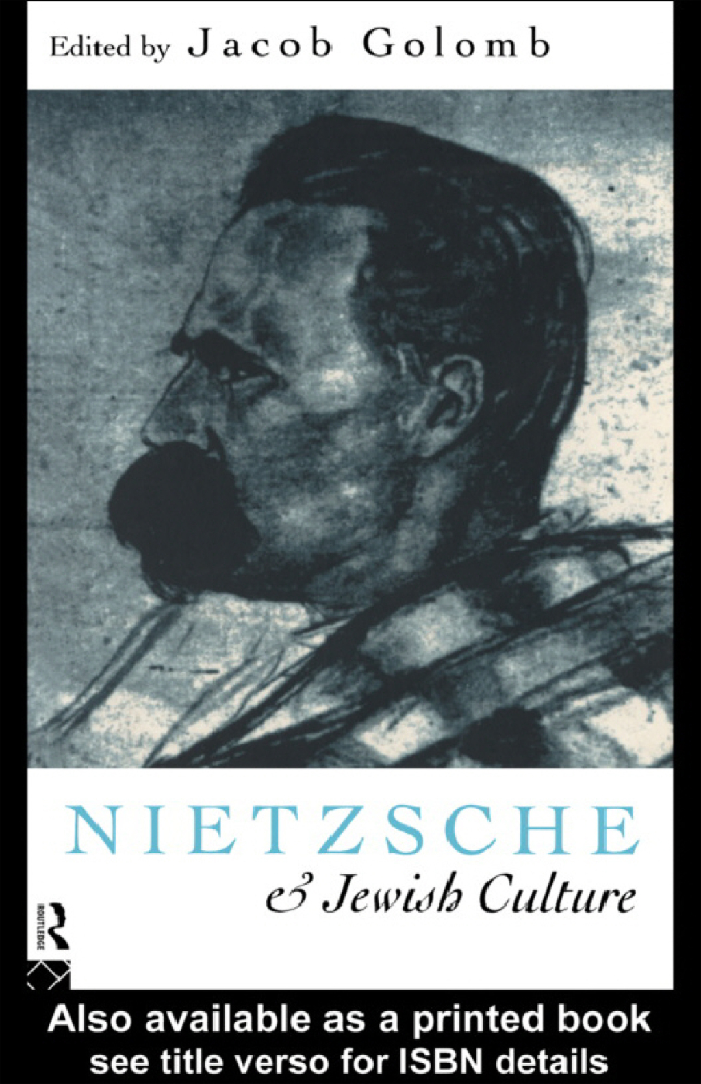Nietzsche and Jewish Culture - 1st Edition (eBook Rental)