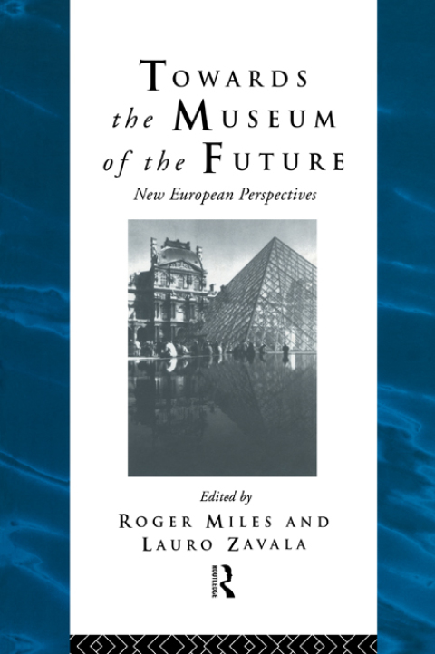 Cover image for book Towards the Museum of the Future