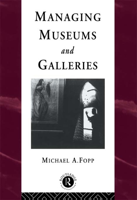 Cover image for book Managing Museums and Galleries