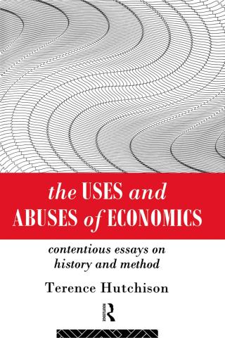 The Uses and Abuses of Economics