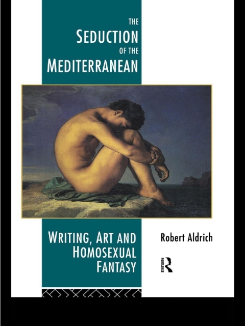 Cover image for book The Seduction of the Mediterranean