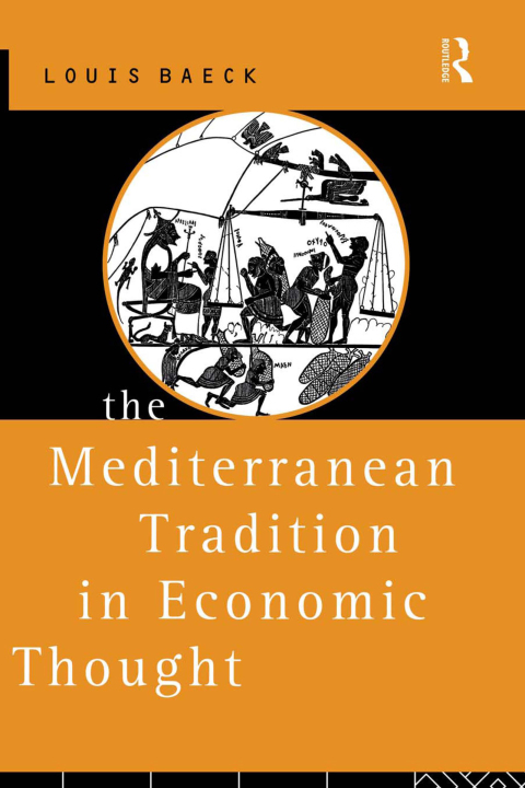 Cover image for book The Mediterranean Tradition in Economic Thought
