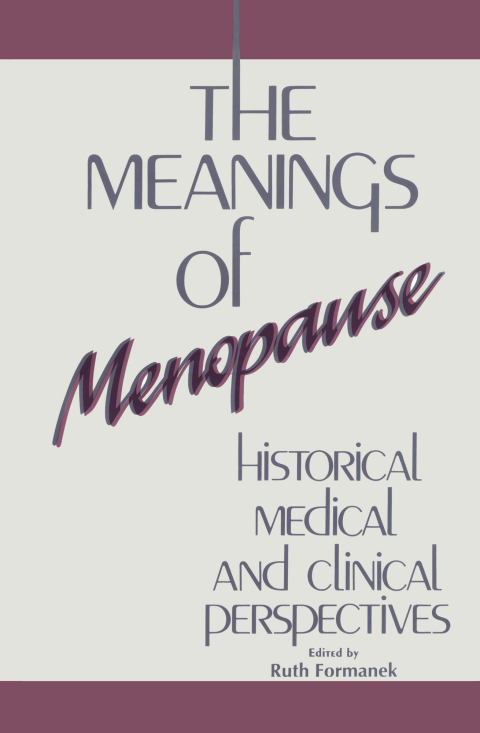 Cover image for book The Meanings of Menopause