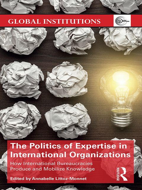 Cover image for book The Politics of Expertise in International Organizations