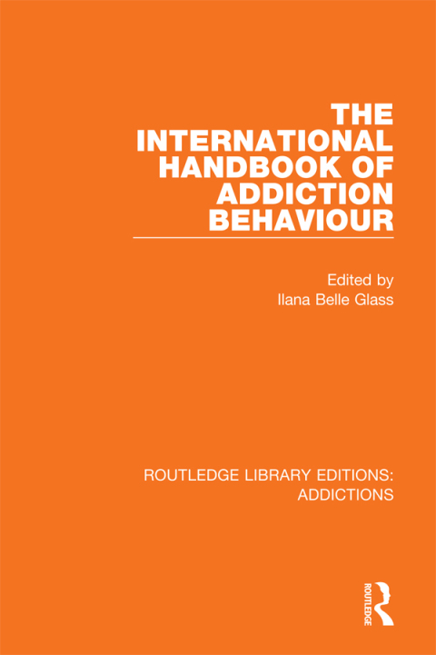 Cover image for book The International Handbook of Addiction Behaviour