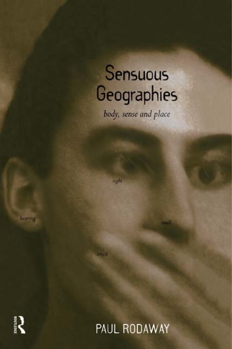 Cover image for book Sensuous Geographies