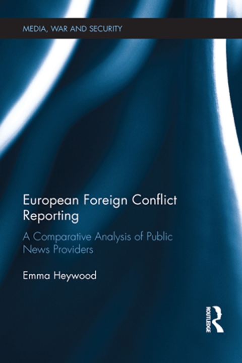 Cover image for book European Foreign Conflict Reporting