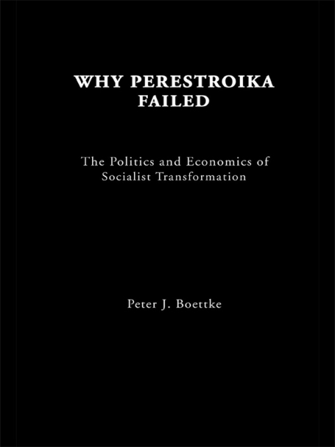 Why Perestroika Failed 
