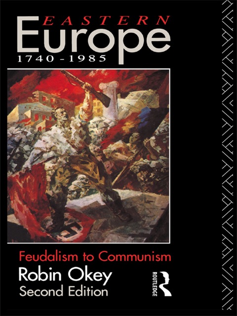 Cover image for book Eastern Europe 1740-1985
