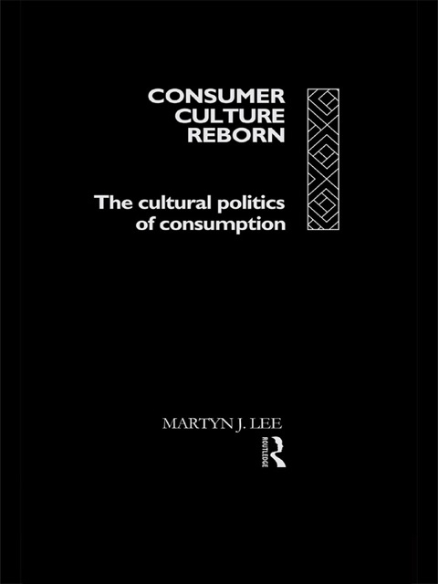 Cover image for book Consumer Culture Reborn