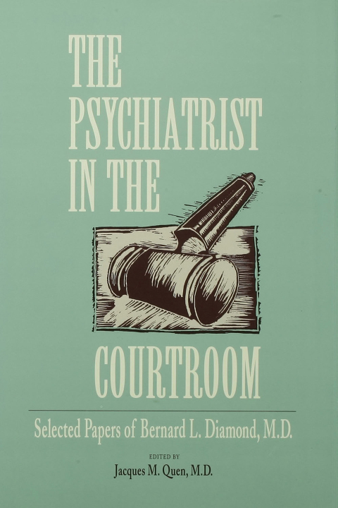 Cover image for book The Psychiatrist in the Courtroom