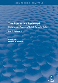 Cover image: The Romantics Reviewed 1st edition 9781138688223