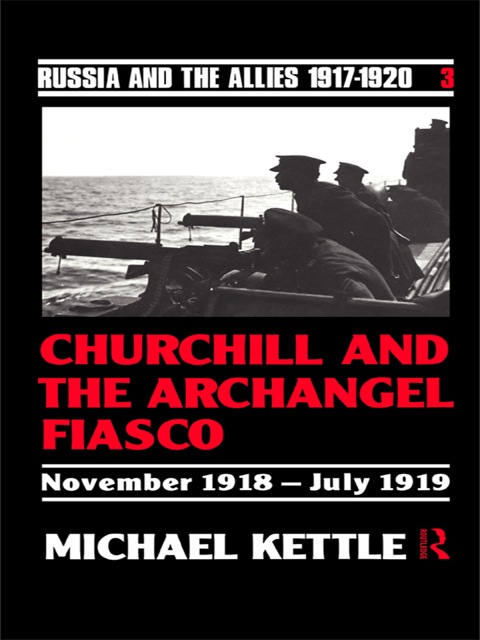 Cover image for book Churchill and the Archangel Fiasco
