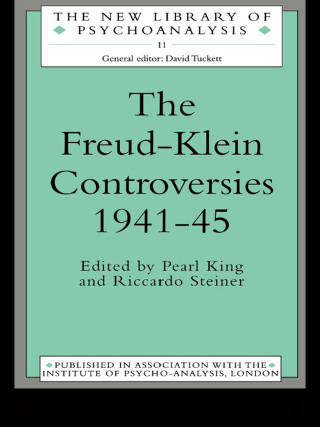 The Freud-Klein Controversies 1941-45