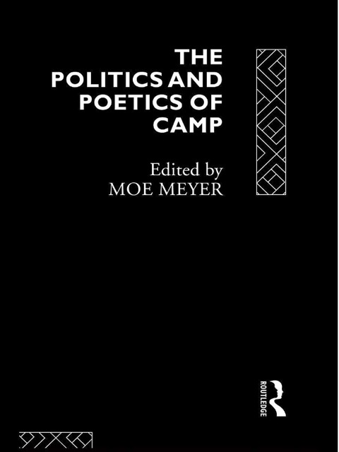 Cover image for book The Politics and Poetics of Camp