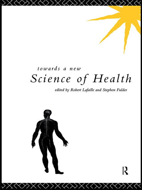 Towards a New Science of Health 