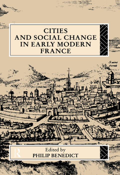 Cover image for book Cities and Social Change in Early Modern France