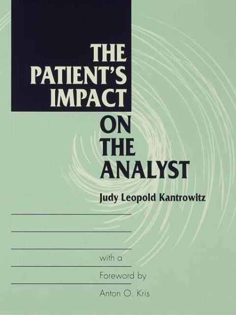 Cover image for book The Patient's Impact on the Analyst
