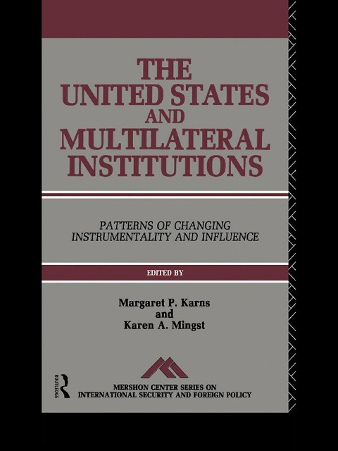 Cover image for book The United States and Multilateral Institutions