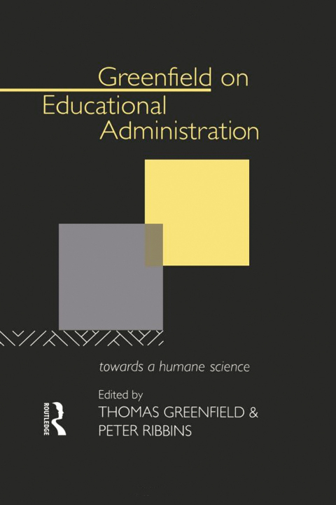 Cover image for book Greenfield on Educational Administration