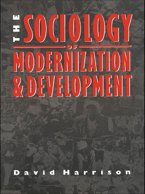 Cover image for book The Sociology of Modernization and Development