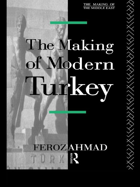Cover image for book The Making of Modern Turkey