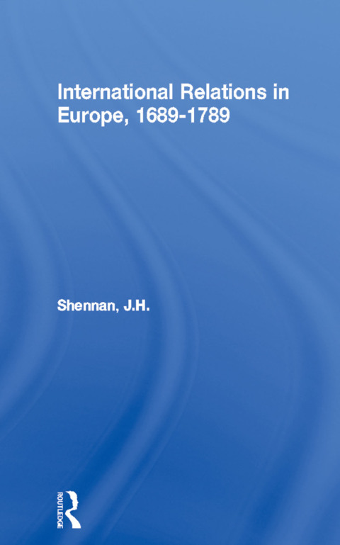 Cover image for book International Relations in Europe, 1689-1789