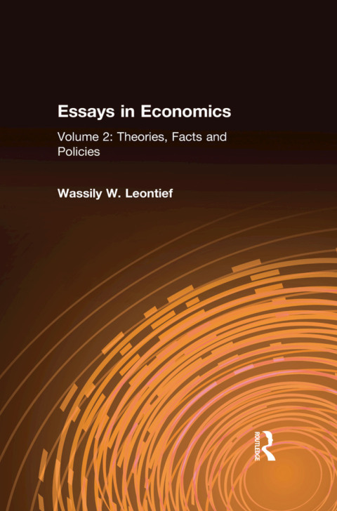 Cover image for book Essays in Economics: v. 2: Theories, Facts and Policies