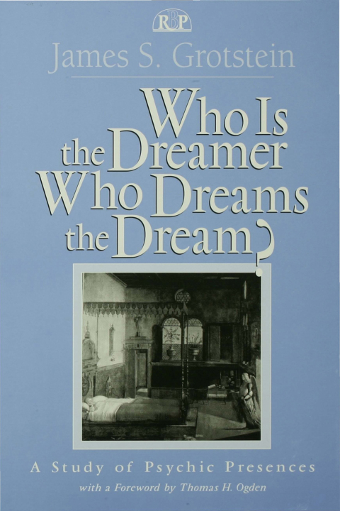 Who Is the Dreamer, Who Dreams the Dream? 