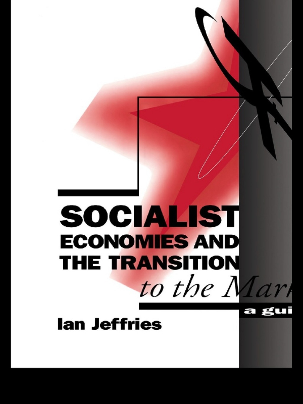 Socialist Economies and the Transition to the Market - 1st Edition (eBook Rental)