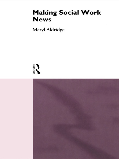 Cover image for book Making Social Work News