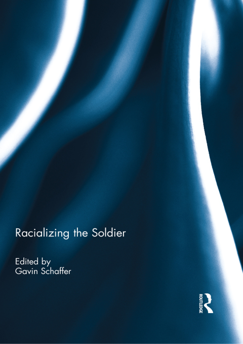Cover image for book Racializing the Soldier