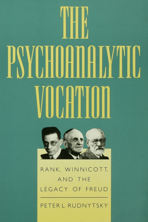 Cover image for book The Psychoanalytic Vocation