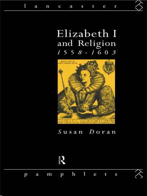Cover image for book Elizabeth I and Religion 1558-1603