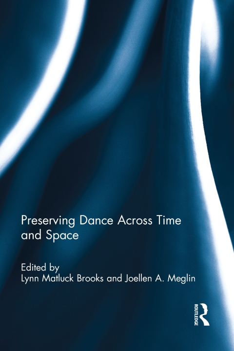 Cover image for book Preserving Dance Across Time and Space