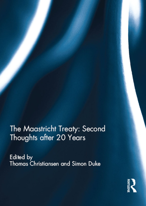 Cover image for book The Maastricht Treaty: Second Thoughts after 20 Years