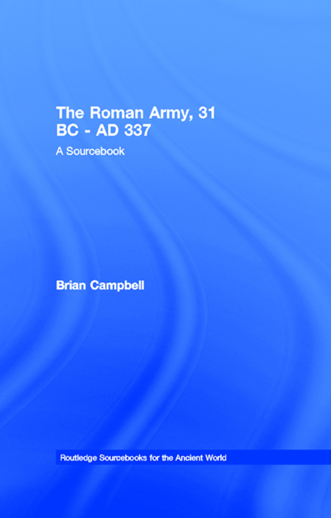 Cover image for book The Roman Army, 31 BC - AD 337