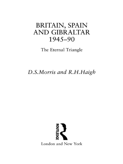 Cover image for book Britain, Spain and Gibraltar 1945-1990