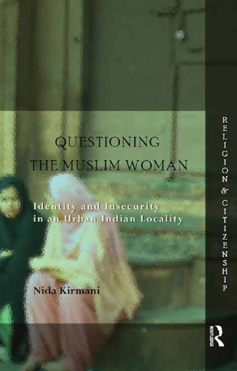 Cover image for book Questioning the 'Muslim Woman'
