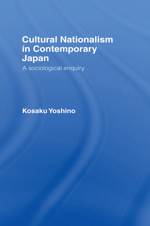 Cover image for book Cultural Nationalism in Contemporary Japan