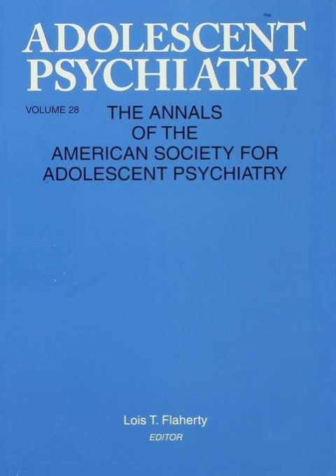 Cover image for book Adolescent Psychiatry, V. 28