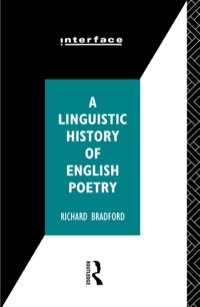Cover image: A Linguistic History of English Poetry 1st edition 9780415070584