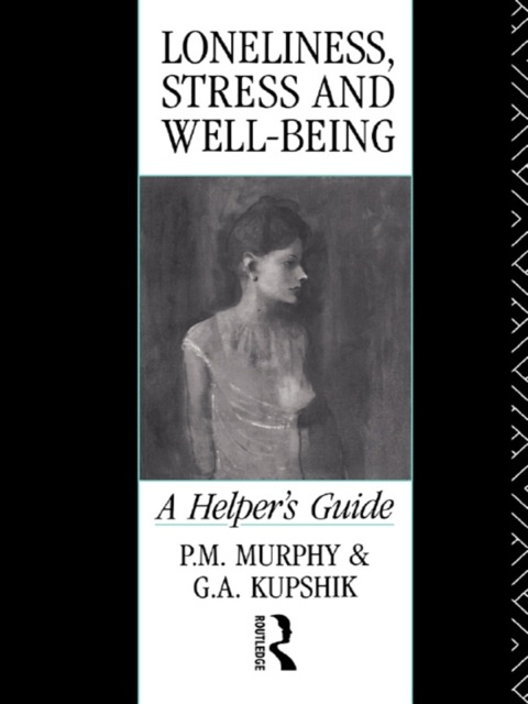 Cover image for book Loneliness, Stress and Well-Being