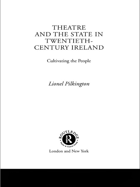Cover image for book Theatre and the State in Twentieth-Century Ireland