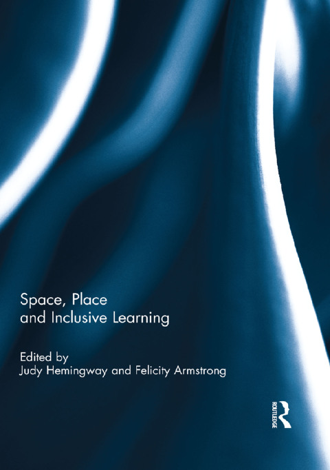 Cover image for book Space, Place and Inclusive Learning