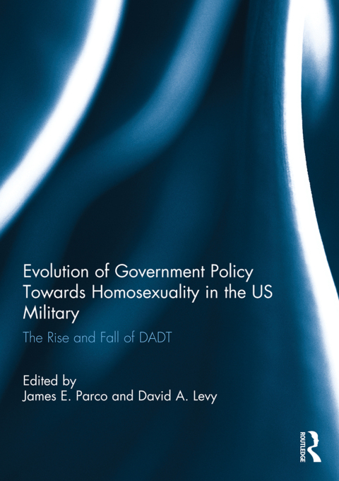 Cover image for book Evolution of Government Policy Towards Homosexuality in the US Military