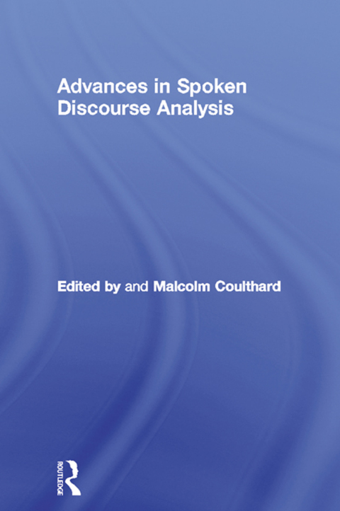 Cover image for book Advances in Spoken Discourse Analysis